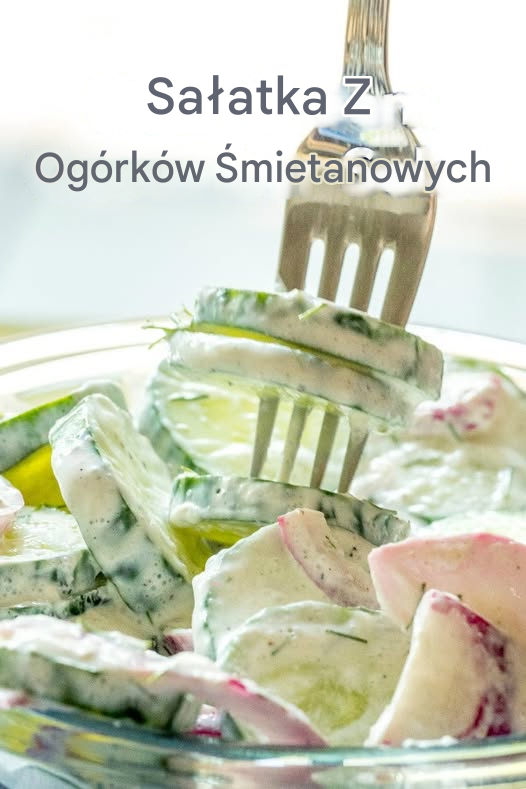 Sałatka z ogórków ze śmietaną