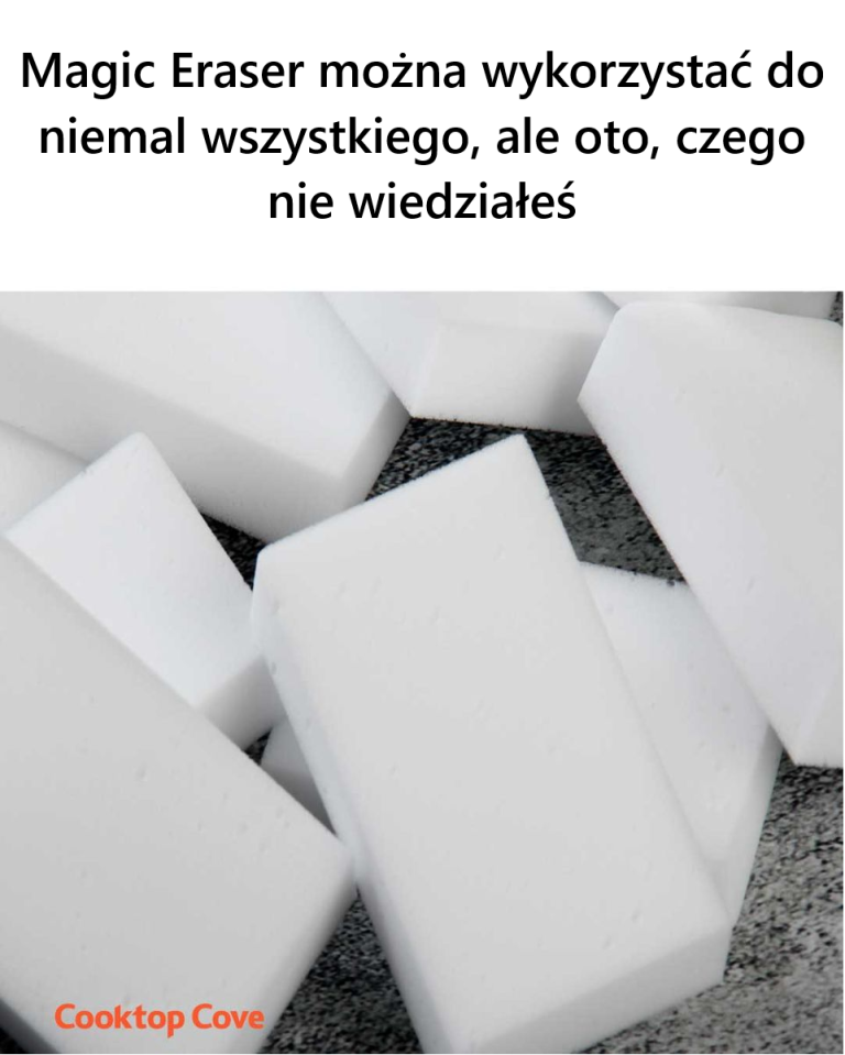 Magic Eraser można wykorzystać do niemal wszystkiego, ale oto, czego nie wiedziałeś