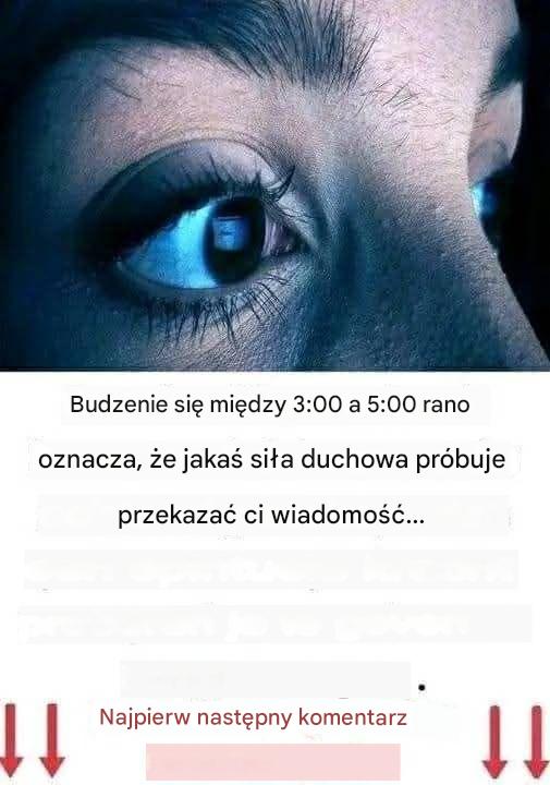 Jeżeli budzisz się między trzecią a piątą rano, oznacza to, że jakaś siła duchowa próbuje przekazać ci wiadomość.