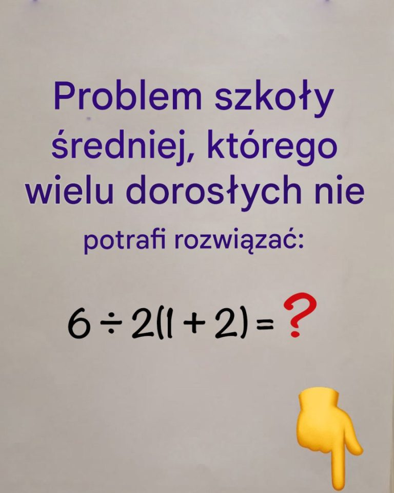 Zadanie matematyczne dla uczniów szkoły średniej, którego wielu dorosłych nie potrafi rozwiązać.